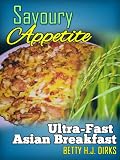 Savoury Appetite : Ultra-Fast Asian Breakfast