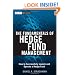 The Fundamentals of Hedge Fund Management: How to Successfully Launch and Operate a Hedge Fund (Wiley Finance)