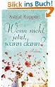 Wenn nicht jetzt, wann dann?