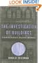 The Investigation of Buildings: A Guide for Architects, Engineers, and Owners