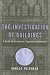 The Investigation of Buildings: A Guide for Architects, Engineers, and Owners