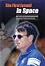 The First Israeli in Space: The Story of Colonel Iian Ramon, Israel's First Astronaut