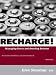 RECHARGE! Managing Stress and Avoiding Burnout