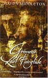 Grimm's Last Fairytale