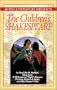 The Children's Shakespeare: As You Like It, Hamlet, King Lear, a Midsummer Night's Dream, Pericles, Romeo & Juliet, and the Winter's Tale
