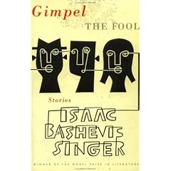 Gimpel the Fool: And Other Stories