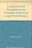 A dance at the slaughterhouse