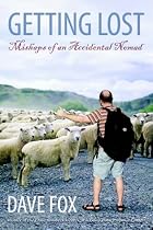 Getting Lost: Mishaps of an Accidental Nomad