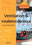 Ventilation et installation electrique