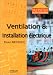 Ventilation et installation electrique