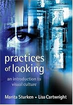 Practices of Looking: An Introduction to Visual Culture