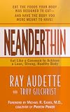 NeanderThin: Eat Like a Caveman to Achieve a Lean, Strong, Healthy Body