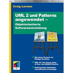 UML 2 und Patterns angewendet - Objektorientierte Softwareentwicklung