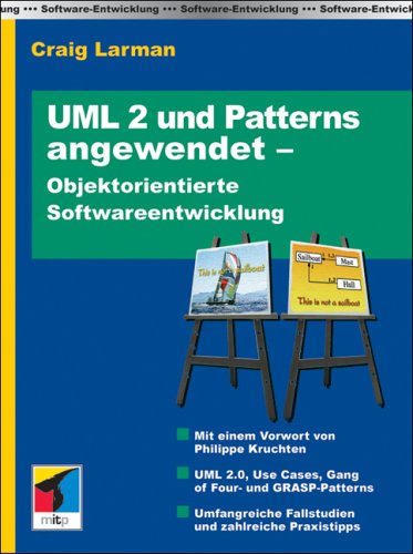 UML und Patterns angewendet - Objektorientierte Softwareentwicklung