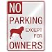 NO  PARKING MASTIFF EXCEPT FOR OWNERS  PARKING SIGN DOG