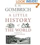 Little History of the World: Classic Collection