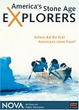 : NOVA: America's Stone Age Explorers