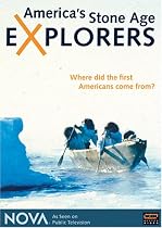 NOVA: America's Stone Age Explorers