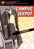 Campus Sexpot: A Memoir (Awp Award Series in Creative Nonfiction)
