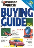 Consumer Reports Buying Guide 2003 (Consumer Reports Buying Guide)