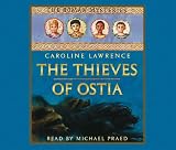 The Thieves of Ostia (CD): Roman Mysteries 1 (Roman Mysteries)