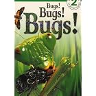 Eyewitness Reader: Bugs, Bugs, Bugs Level 2 (Dorling Kindersley Readers) by  Jennifer Dussling