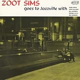 Zoot Sims Goes to Jazzville