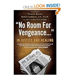 No Room for Vengeance: In Justice and Healing
