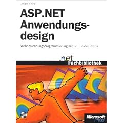 Microsoft ASP .NET Anwendungsdesign. (Sondereinband)