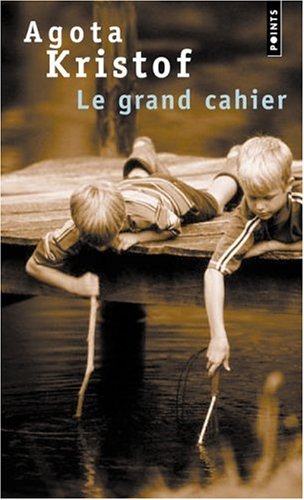 Le Grand Cahier (French Edition)