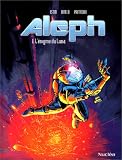 Revue Nucléa  / Aleph, tome 1 : l'énigme du Luna