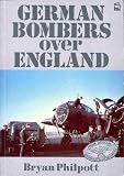 German bombers over England : a selection of German wartime photographs from the Bundesarchiv, Koblenz