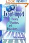 Export-Import Theory, Practices, and Procedures