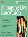 Managing Live Innovation (Industrial Society New Skills Portfolio)