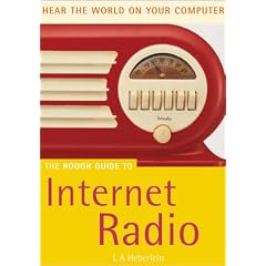The Rough Guide to Internet Radio (Rough Guides Reference Titles)