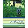 Gustav Klimt: Landscapes