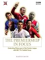 The Premiership in Focus