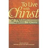 to live with christ devotions by bo giertz
