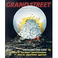 Crossing the Line: Grand Street 63: Crossing the Line (Grand Street)
