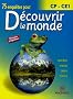 75 enqu�tes pour d�couvrir le monde CP-CE1