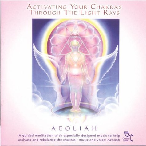 CD-Charts  Music : Activating Your Chakras Through the Light Rays