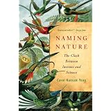 Naming Nature: The Clash Between Instinct and Science