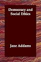 Democracy and Social Ethics