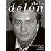Alain Delon, tome 2 : L'Indompt�, 1970-2001