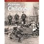 Victorian Children (People in the Past) (People in the Past)