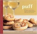 Puff (50 Flaky, Crunchy, Delicious Appetizers, Entrees, and Desserts Made With Puff Pastry) (Paperback)