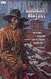 Preacher: Ancient History (Preacher)