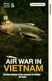 Modern Combat Aircraft - 5 - Air War In Vietnam [1987]