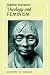 Theology and Feminism (Signposts in Theology)
