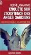 Enqu�te sur l'existence des anges gardiens